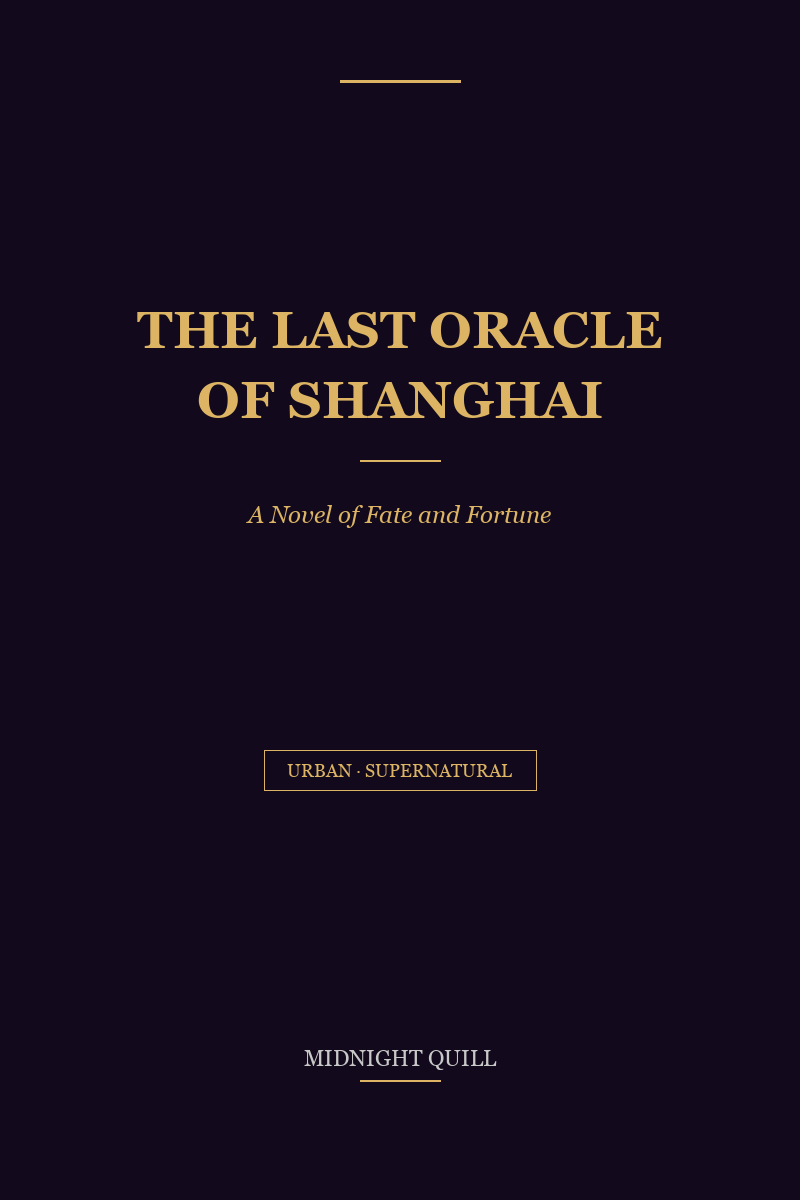 The Last Oracle of Shanghai novel cover — a fortune teller in a neon-lit Shanghai antique shop